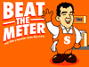 Beat the meter