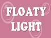 Floaty Light